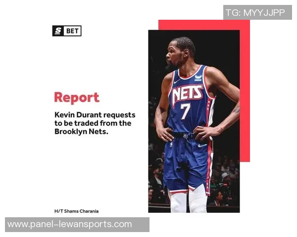 尼克斯与杜兰特合作意愿强烈已向篮网提出交易报价